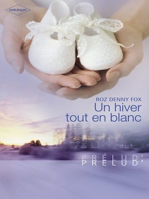 cover image of Un hiver tout en blanc (Harlequin Prélud')